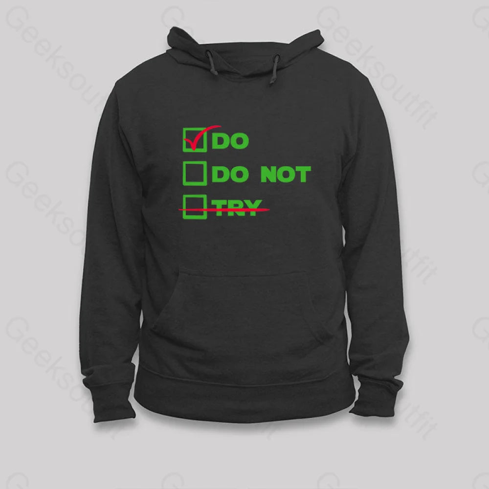Comfortable Dresses There is No Try Hoodie
