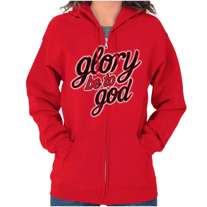 High-quality Styles Glory Be to God Zip Hoodie
